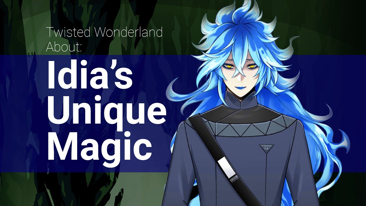 O Twisted Wonderland: Unikalna magia Idii