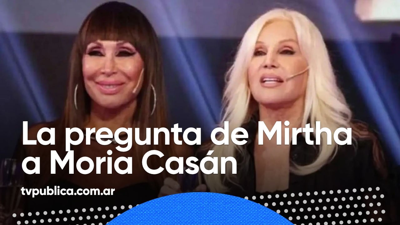 Noche de revelaciones en la mesa de Mirtha Legrand: la reacción de Moria - Mediodía Bien Arriba