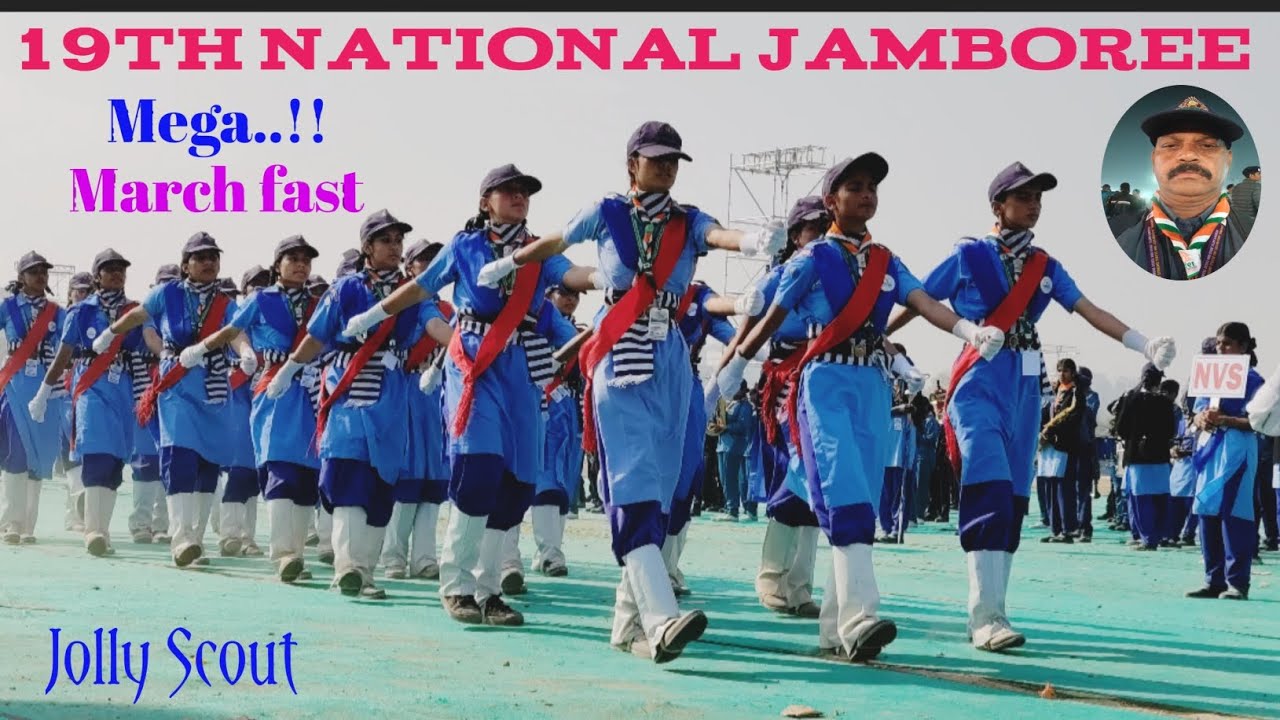 Mega.. Marchpast # jolly scout -19 th National Jamboree