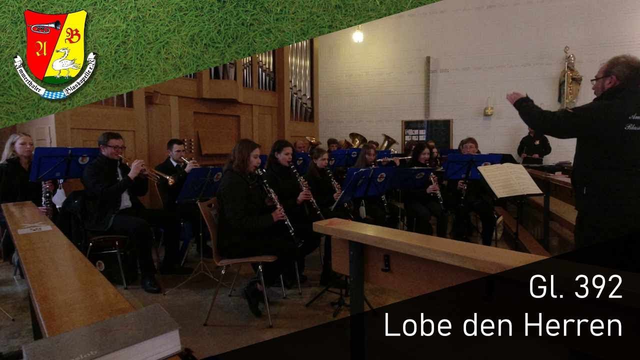 Lobe den Herren, den mächtigen König der Ehren - GL 392 l Ammerthaler Blaskapelle l Konzertkapelle