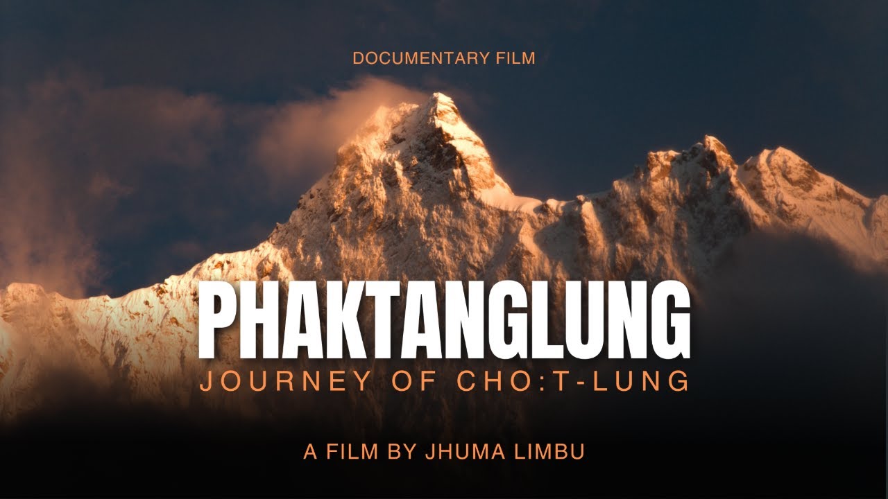 DOCUMENTARY TRAILER | PHAKTANGLUNG - Journey Of Cho T - Lung | A Film By Jhuma Limbu