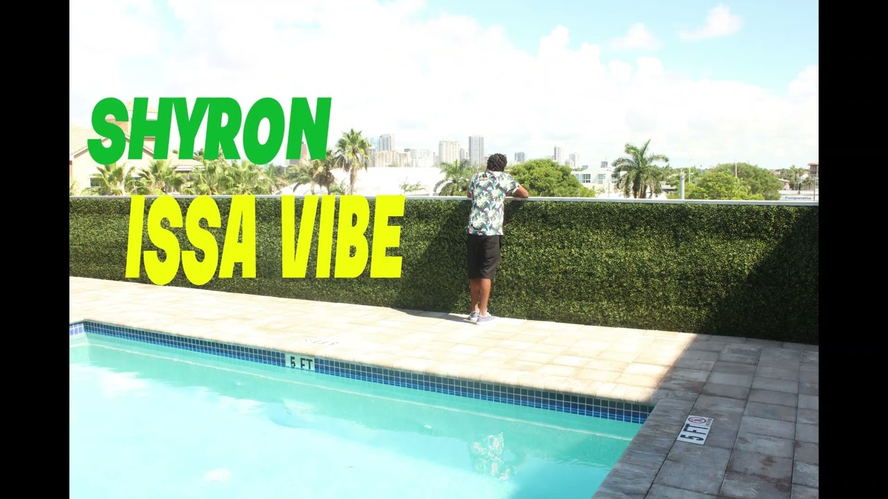 Shyron-Issa Vibe (Audio)