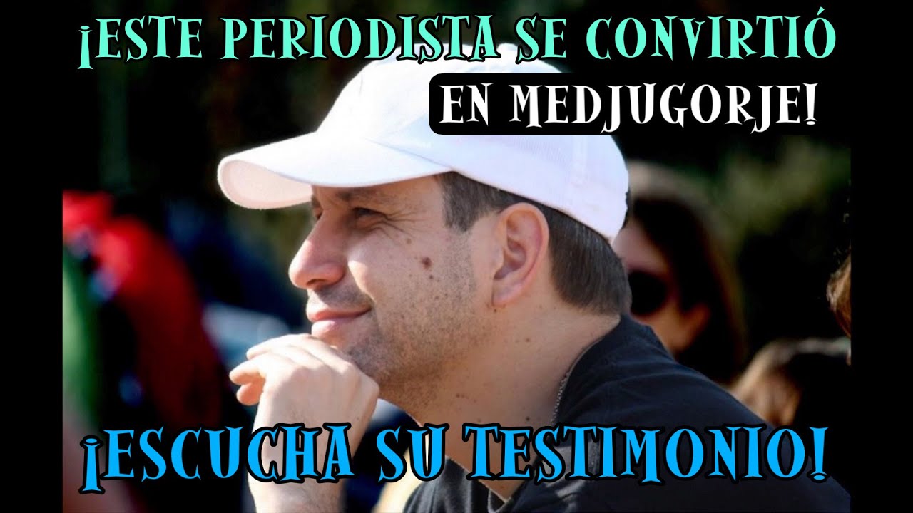 ¡ESTE PERIODISTA SE CONVIRTIÓ EN MEDJUGORJE! ¡TE CUENTA SU TESTIMONIO! (JESUS GARCÍA)