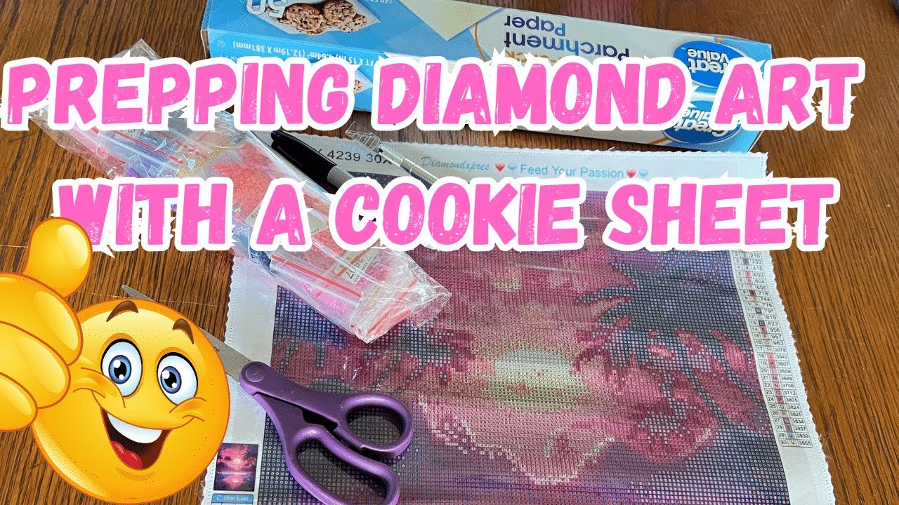 Diamond Painting Tips & Techniques | Why WE Prep a Diamond Painting With a Cookie Sheet