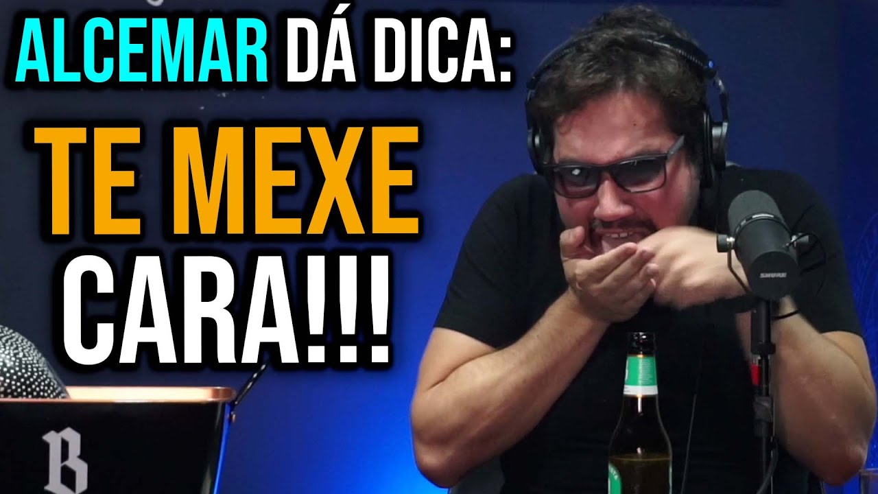 Alcemar dá dica: TE MEXE CARA!!! PARA DE COMER!!!