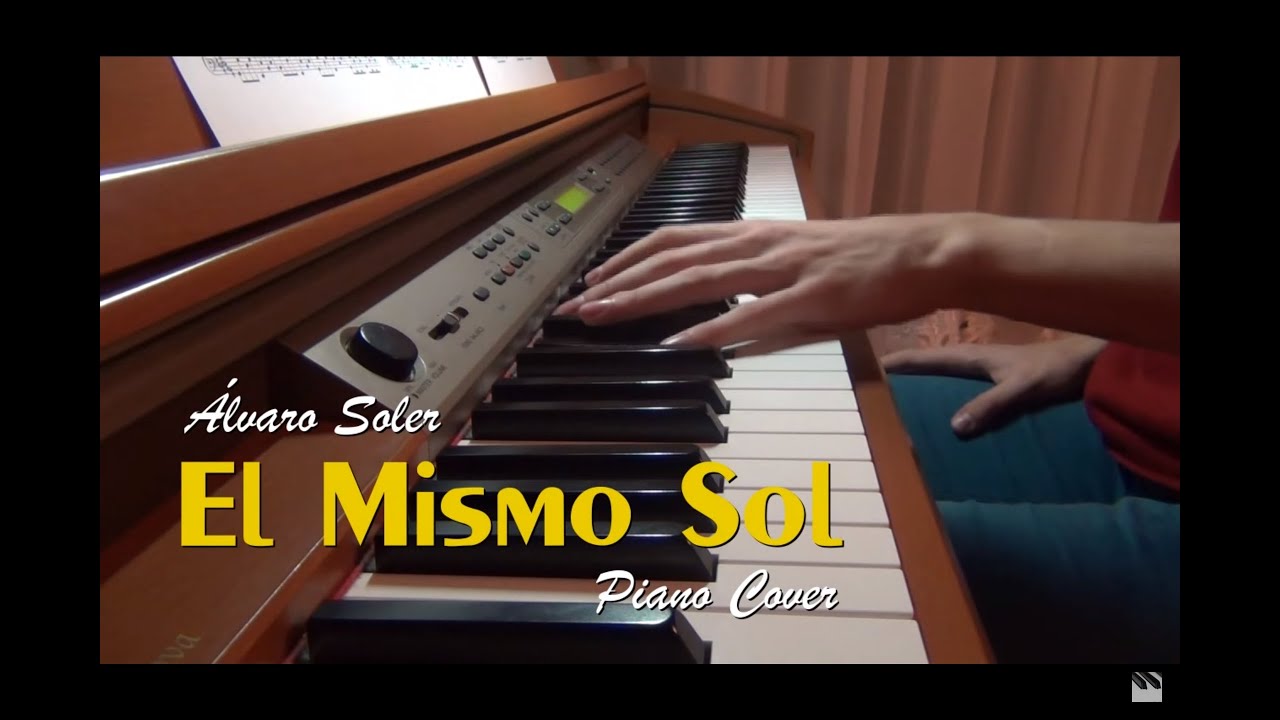El Mismo Sol - Álvaro Soler - Piano Cover [HD]