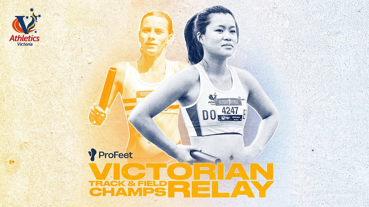 🔴 2025 ProFeet Victorian Track & Field Relay Championships (Saturday)