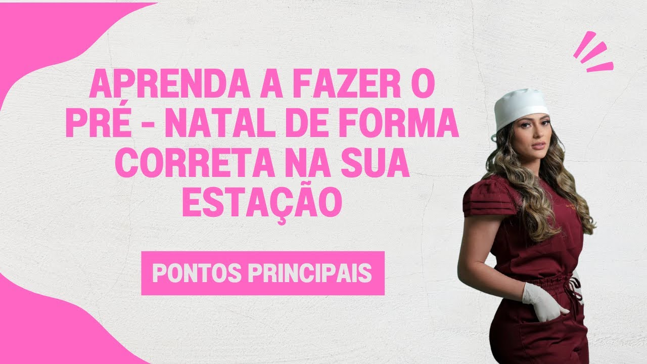 APRENDA A FAZER PRÉ NATAL NA PROVA PRÁTICA DO REVALIDA