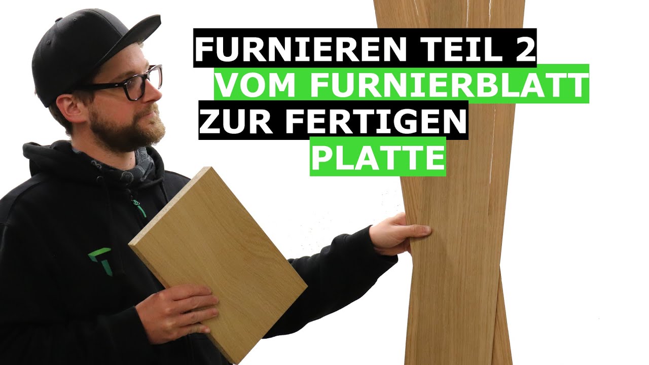 Ep. 15 - FURNIEREN in der Schreinerei - Teil 2 | Schreinerarbeiten | puradietischler