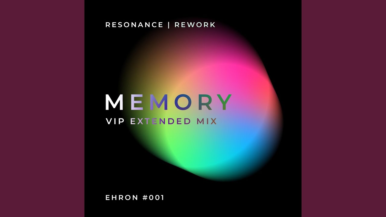 Memory (Vip Extended Mix)