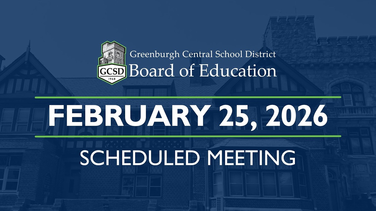GCSD Board of Education Meeting - February 25th 2026