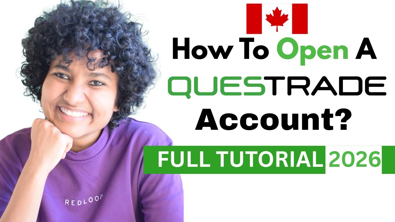 How To Open a Questrade Account and Buy Your First Stock? 🇨🇦