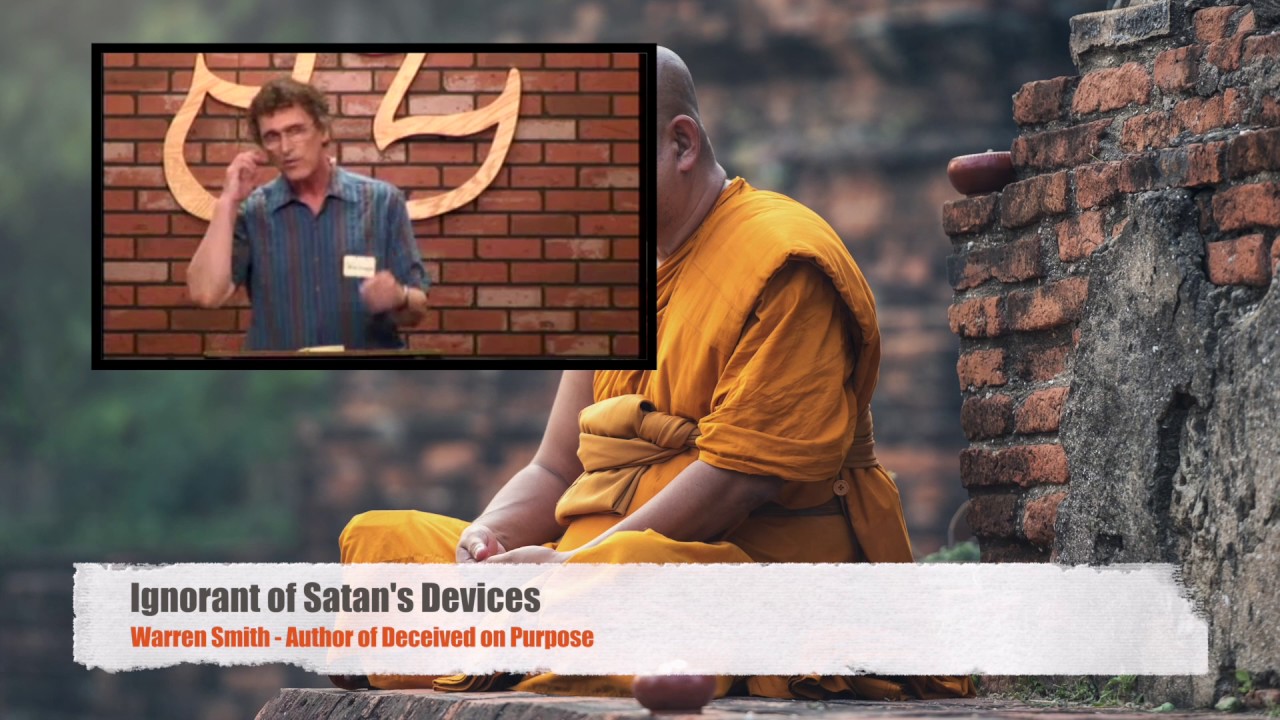 Ignorant of Satan's Devices - Warren Smith