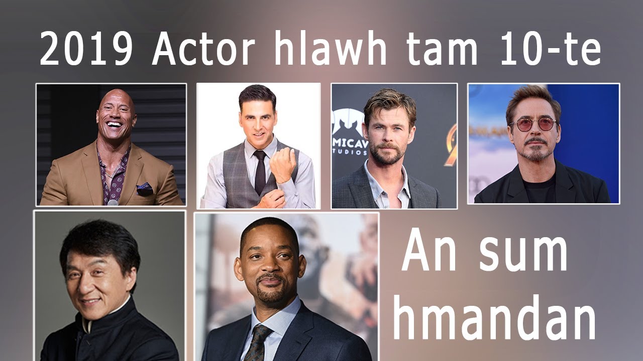Khawvela  Actor hlawh tam 10 te