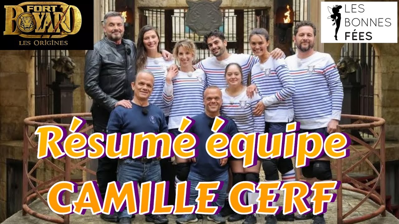 RÉSUMÉ FORT BOYARD - EQUIPE CAMILLE CERF