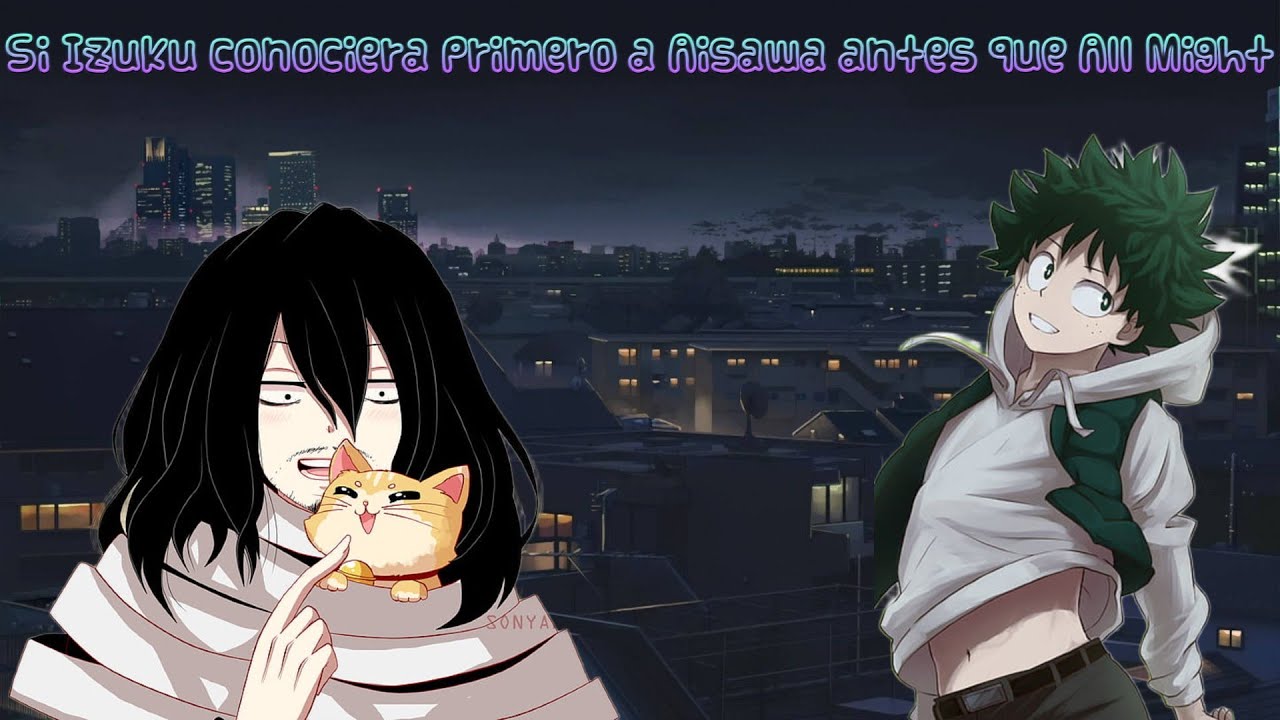 SI Izuku era adoptado por aizawa  capitulo 1 y 2