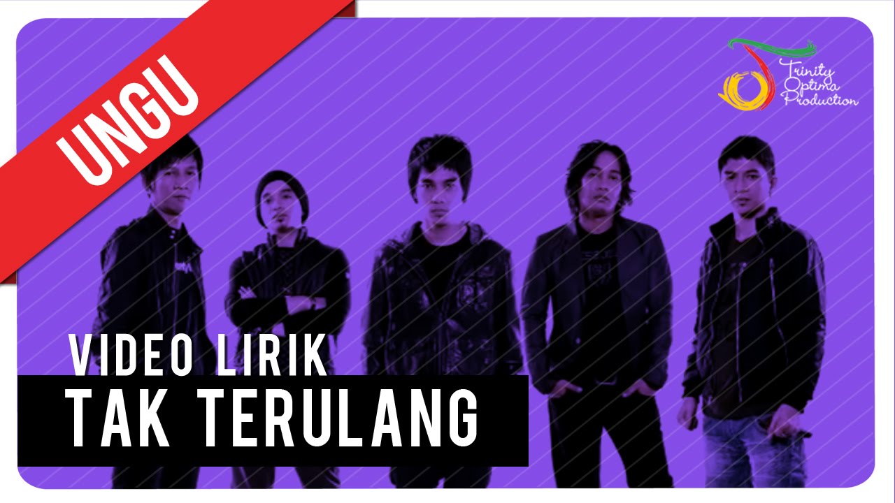 Ungu - Tak Terulang | Official Lyric Video