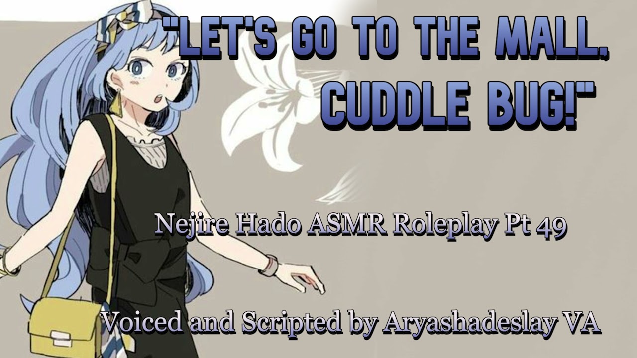 Идём в торговый центр с Неджире!: Nejire Hado ASMR Roleplay Pt 49 [F4A] [Моя геройская академия]