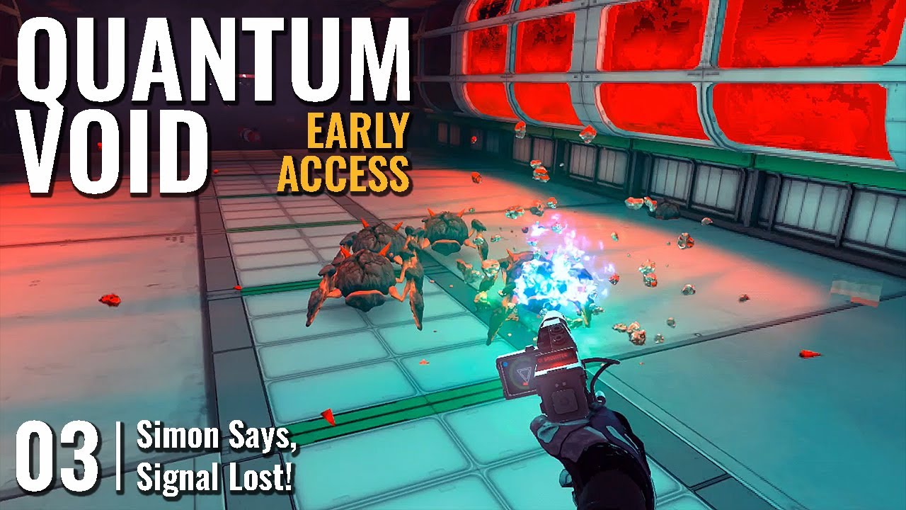 QUANTUM VOID // 03: Simon Says, Signal Lost! // QUEST 3 Gameplay