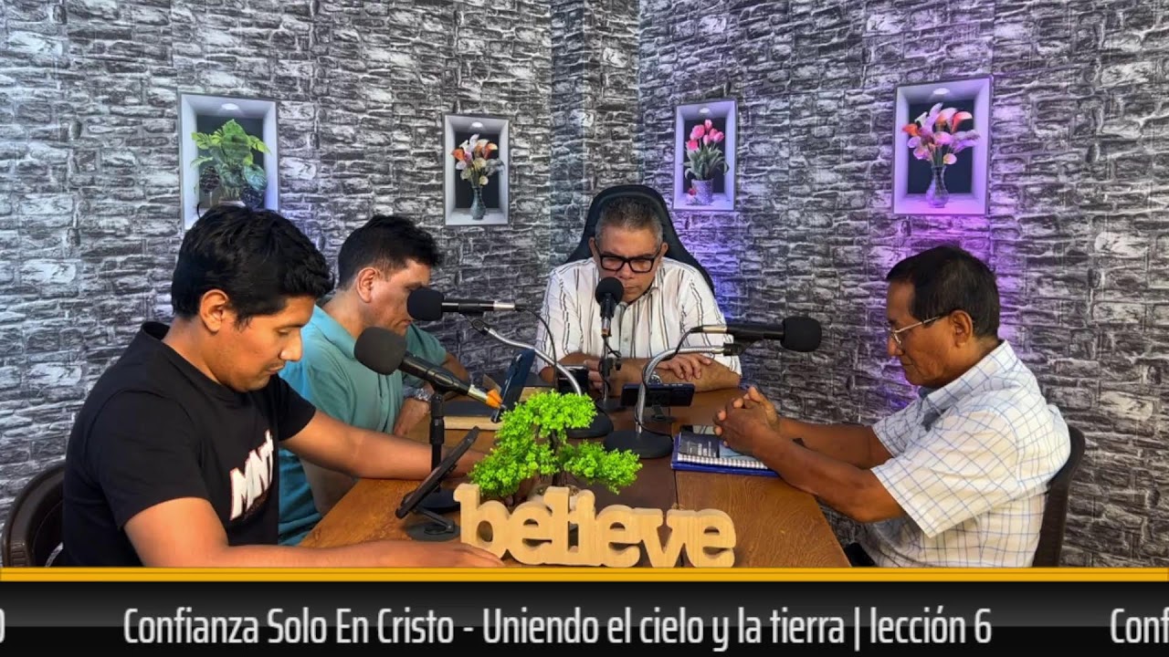 Confianza Solo En Cristo - Uniendo el cielo y la tierra | lección 6