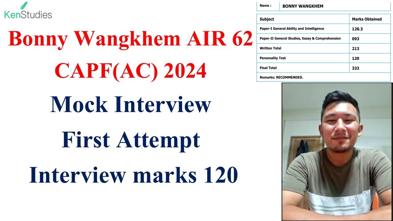 Bonny Wangkhem AIR 62 CAPF(AC) 2024 Mock Interview Interview Marks 120