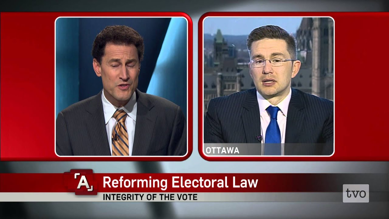 Pierre Poilievre: Reforming Electoral Law