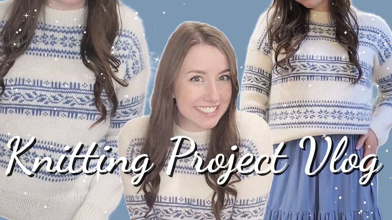 Can I knit the Porcelain Sweater in 7 DAYS?!? Rosie's Knitting Podcast Project Vlog Episode 1