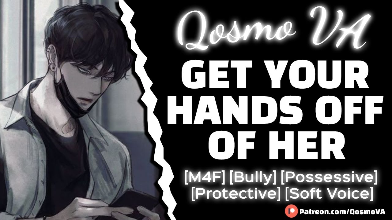 Bully Gets Protective Over You [M4F] [Protective] [Possessive] [Audio Roleplay] [ASMR]