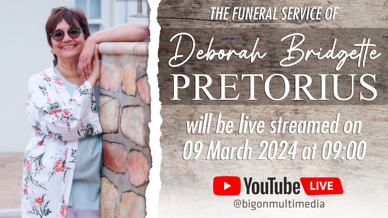 The Funeral Service of Deborah Bridgette Pretorius