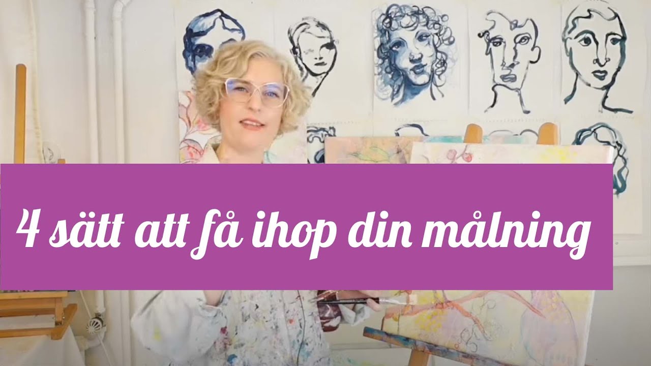 Nr 104 - 4 sätt att få ihop din målning