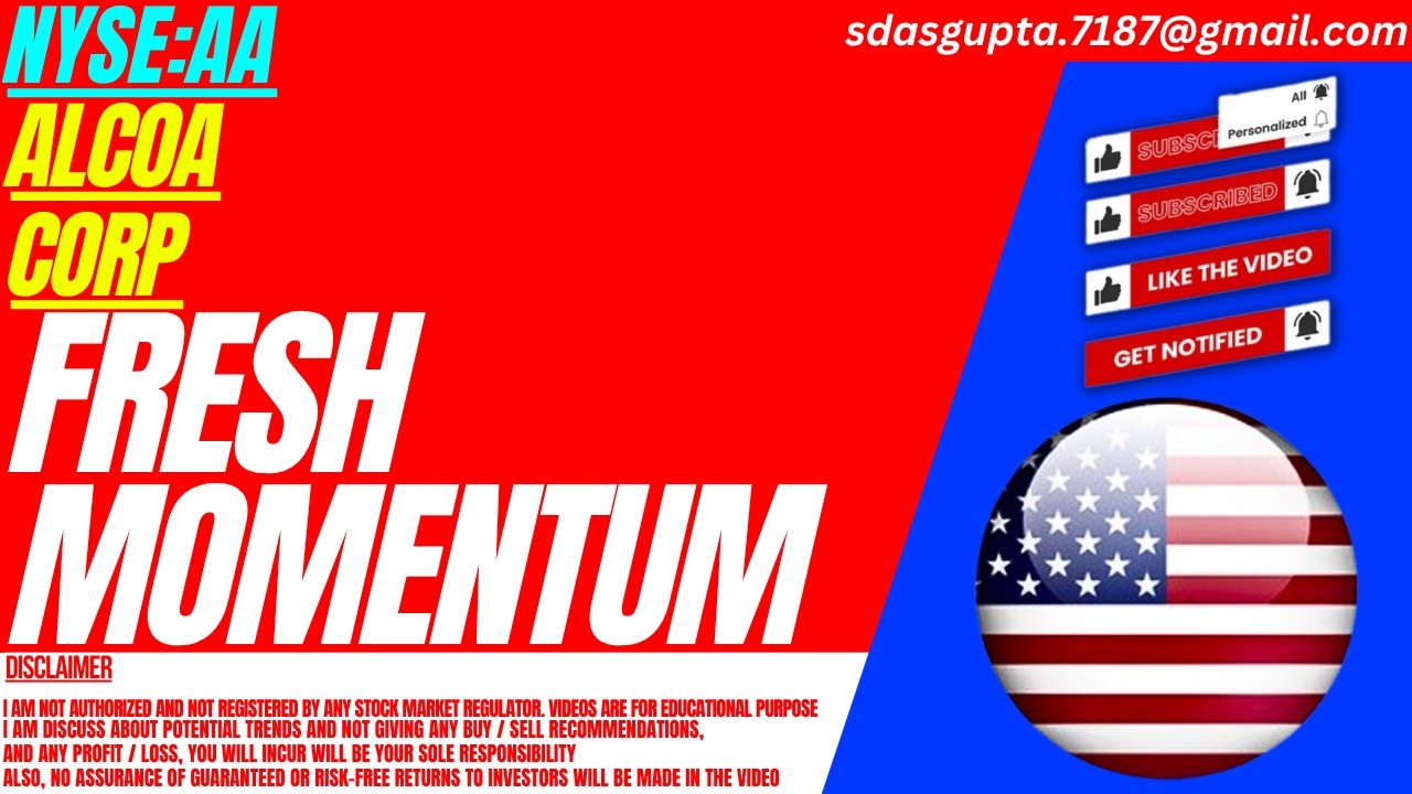 ALCOA STOCK : FRESH MOMENTUM | AA STOCK