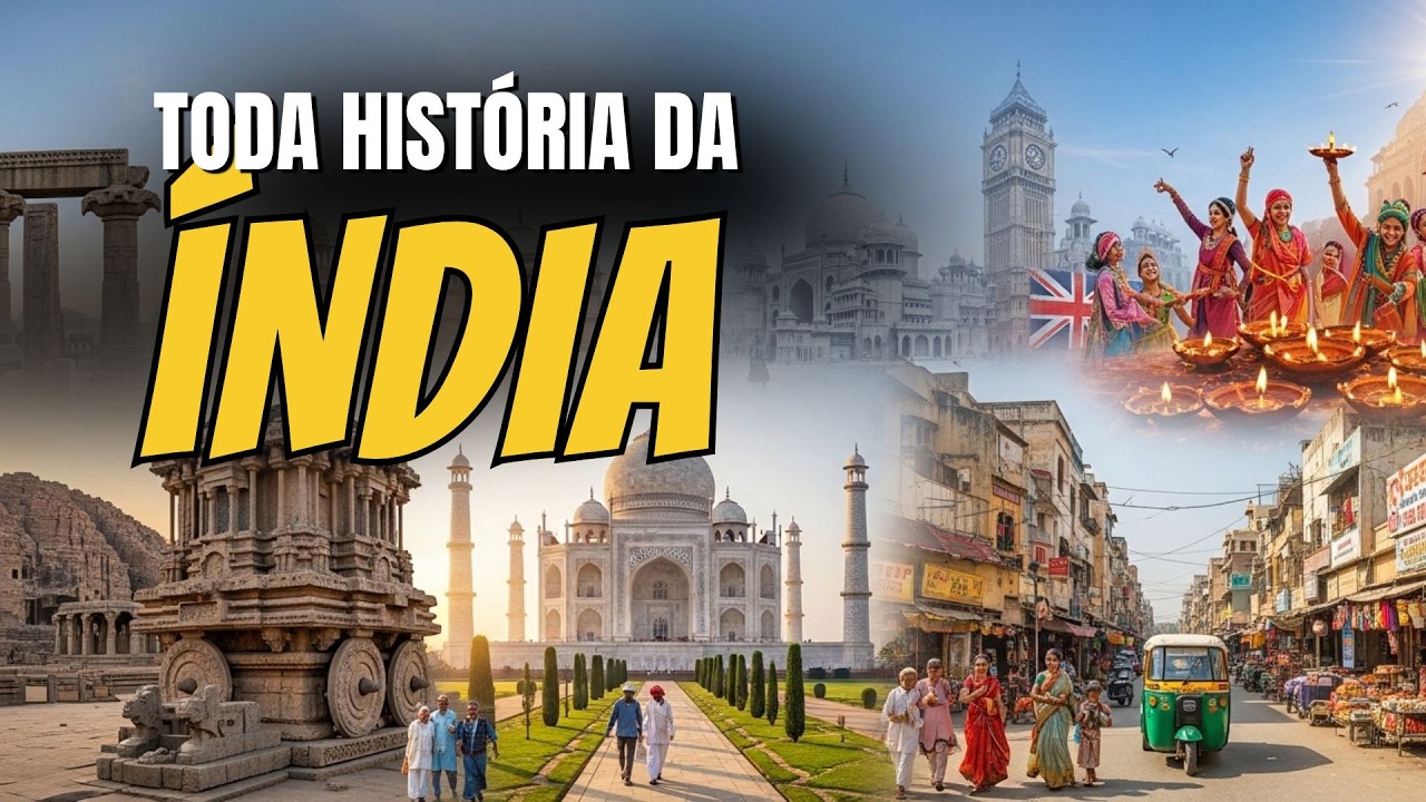 Índia: 5000 Anos de História Que Mudaram o Mundo - Das Origens à Atualidade