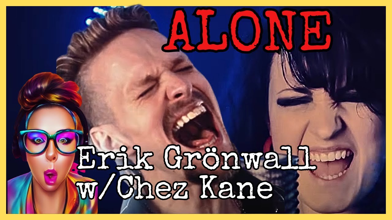ERIK GRONWALL w/ Chez Kane duet:  ALONE (Heart cover)  Ooooh! Reaction