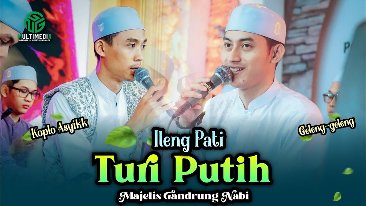 KOPLO ASYIKK II Ileng Pati II Turi Putih II Majelis Gandrung Nabi