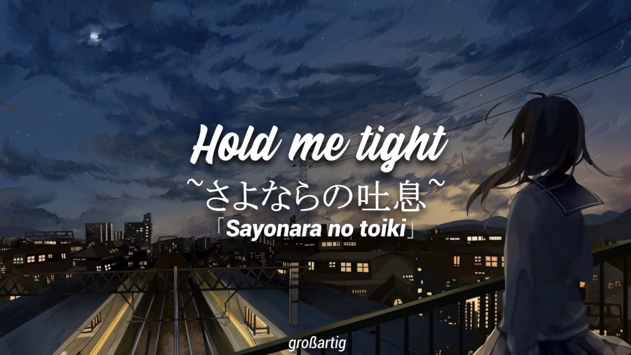 Hold me tight  ~ さよならの吐息 ~ - Kaoru Akimoto //[Sub. Esp] - [Rōmaji]
