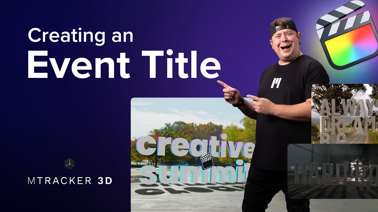 mTracker 3D Tutorial - Creating a 3D event title tracked to the footage in Final Cut Pro - MotionVFX