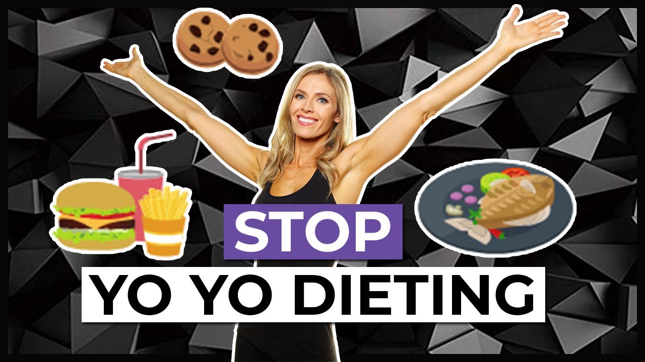 How To Stop Yo Yo Dieting And Stay Lean (FOR GOOD!)