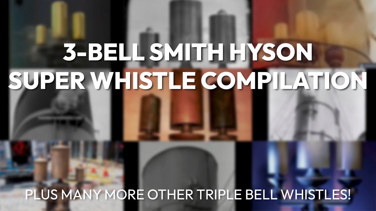 3-Bell Smith Hyson Super Whistle Compilation (2023)