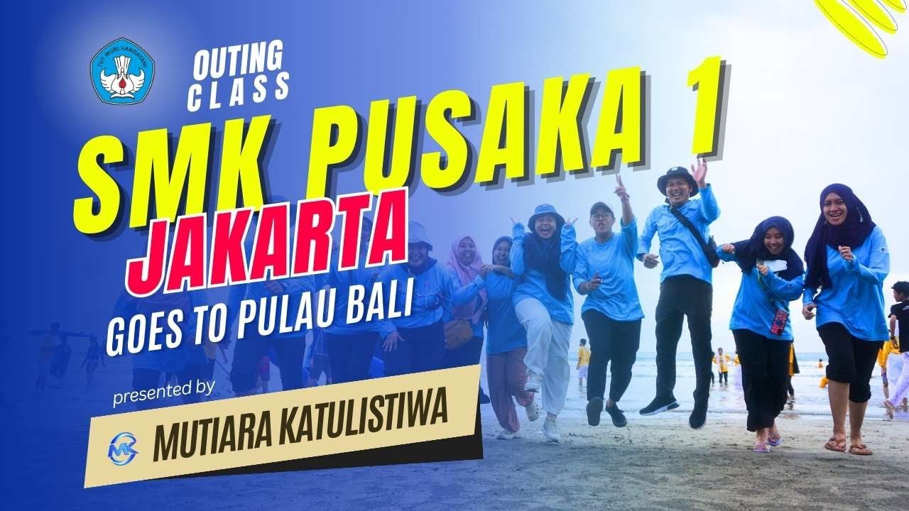 Dokumentasi Full SMK Pusaka 1 JKT Goes To Bali II #bali #piknikbarengmk