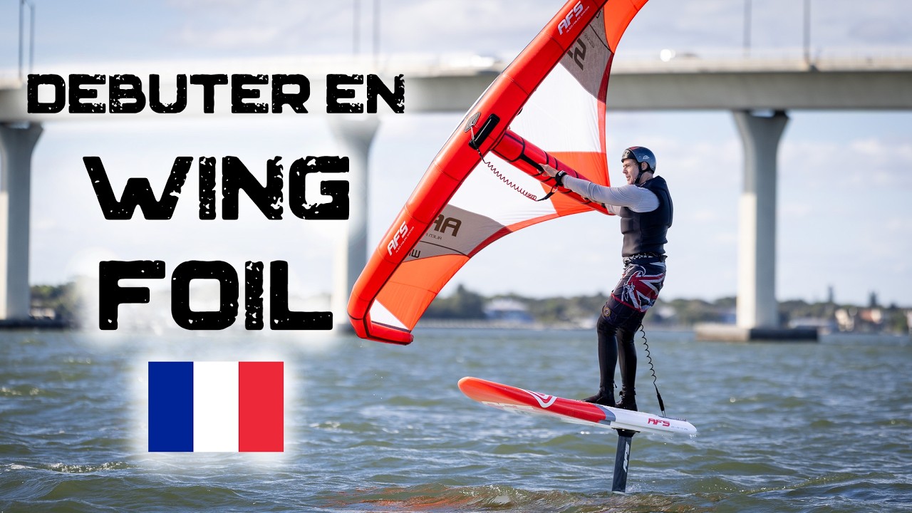 Débuter en wing foil | la première session (en français)