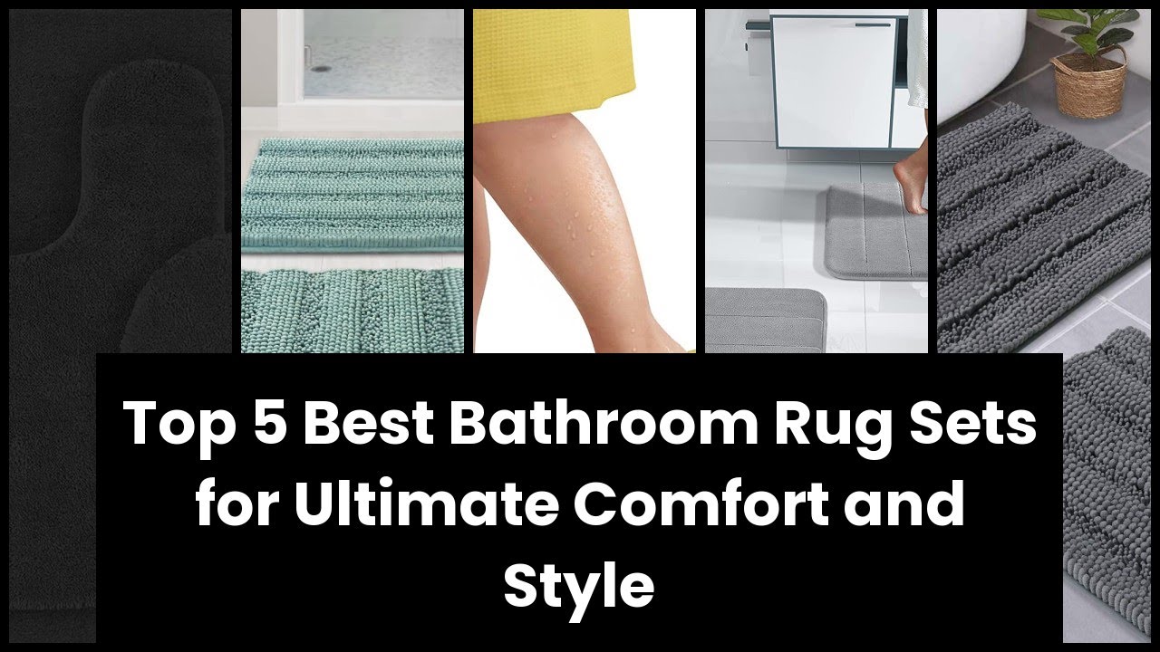 Bathroom rug set: Top 5 Best Bathroom Rug Sets for Ultimate Comfort and Style 1️⃣
