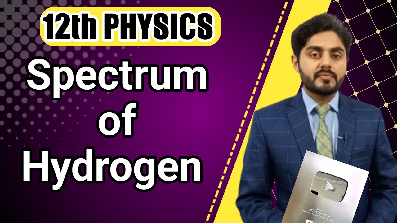 Spectrum of Hydrogen class 12 | Atomic spectra | Atomic spectra of Hydrogen | kpk board, punjab