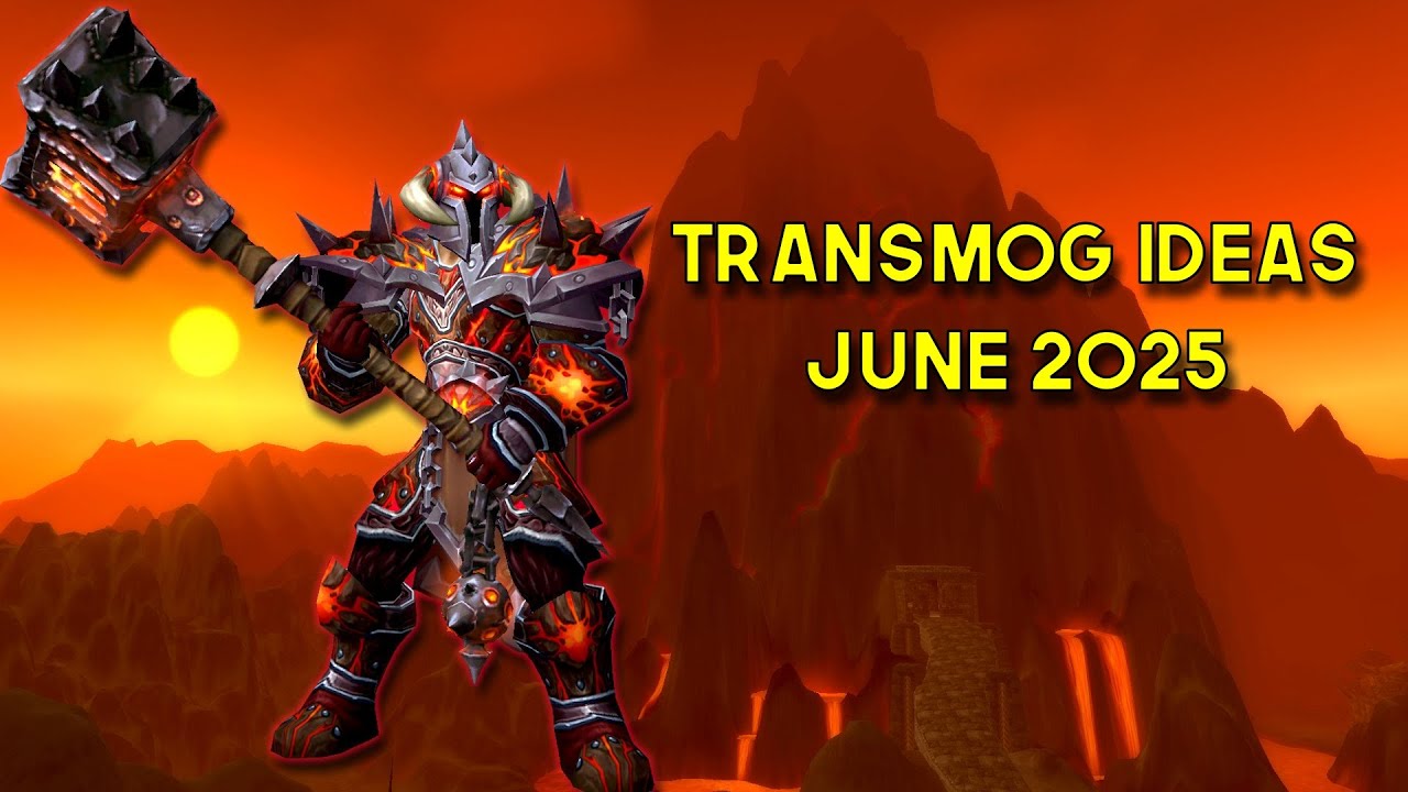 WoW Transmog Ideas June 2025