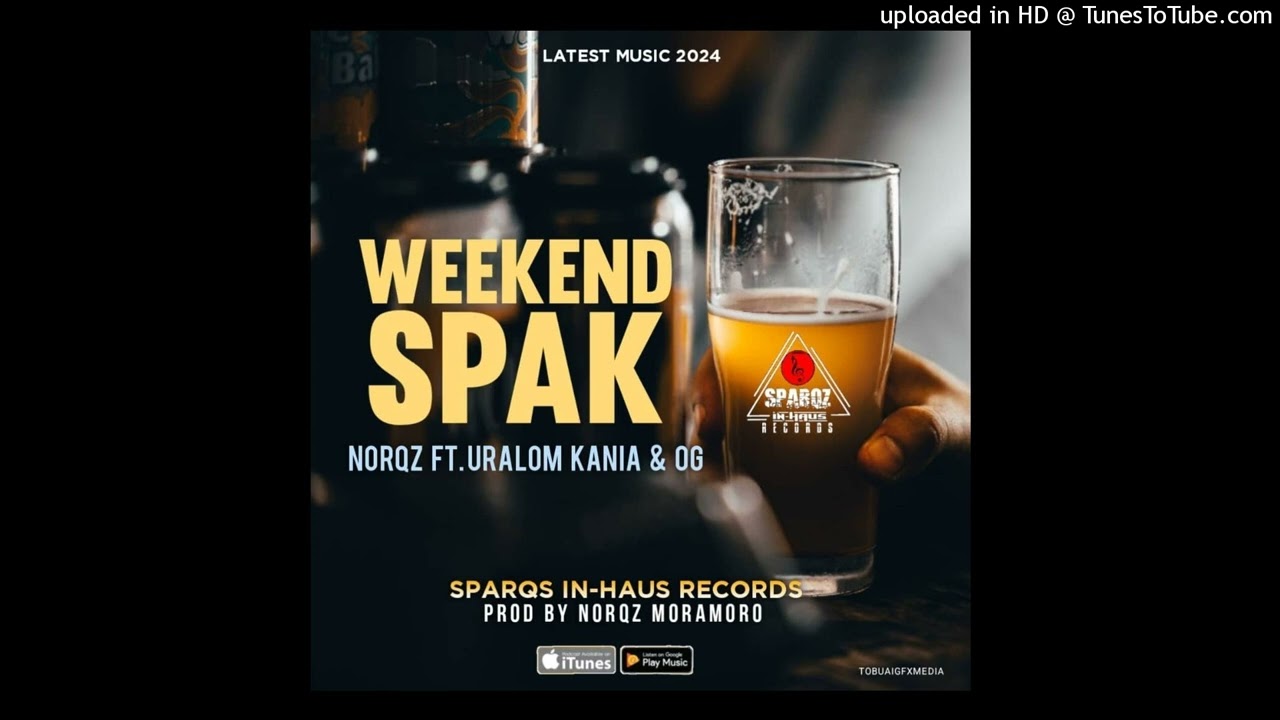 WEEKEND SPARK - Norqz x Uralom Kania (2024) Sparqs-In-Haus Records