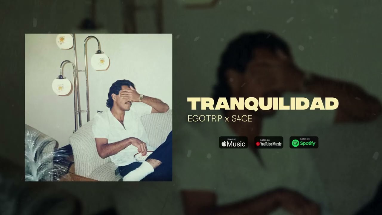 Egotrip - Tranquilidad ft. S4CE (Audio Oficial) | Abstracciones