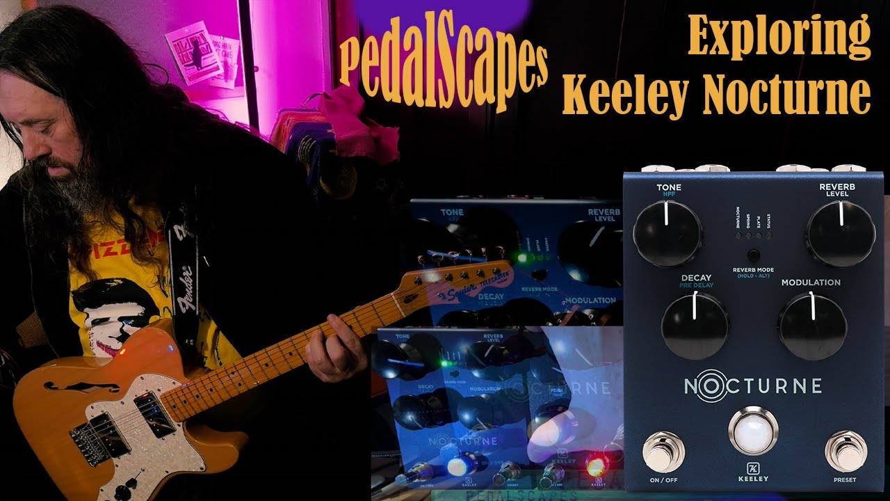 Keeley Nocturne PedalScapes Full - Squier CV 70s Thinline