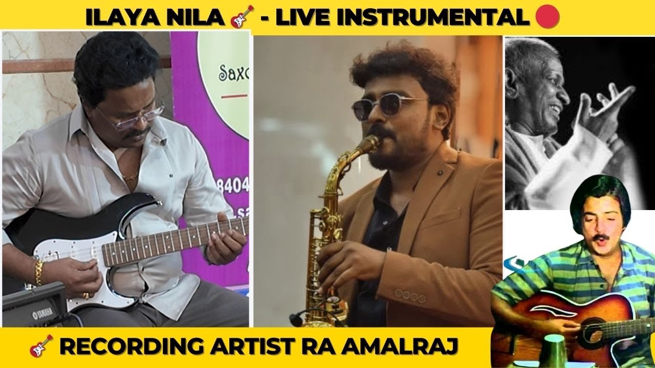 🔴 Ilaya nila 🎸 Live Guitar by Recording Artist RA Amalraj & SaxophoneVignesh @MusicianAmalraj