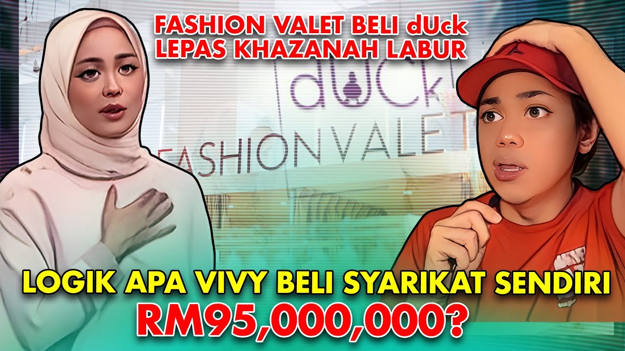 SYARIKAT VIVY YUSOF BELI SYARIKAT VIVY YUSOF RM95JUTA LEPAS KHAZANAH PNB LABUR?