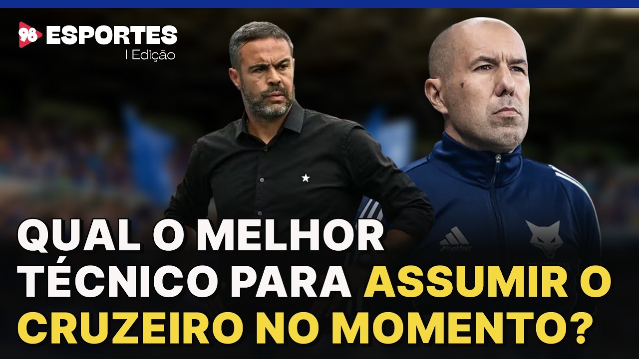 Novo técnico do Cruzeiro? | 98 Esportes analisa possíveis nomes