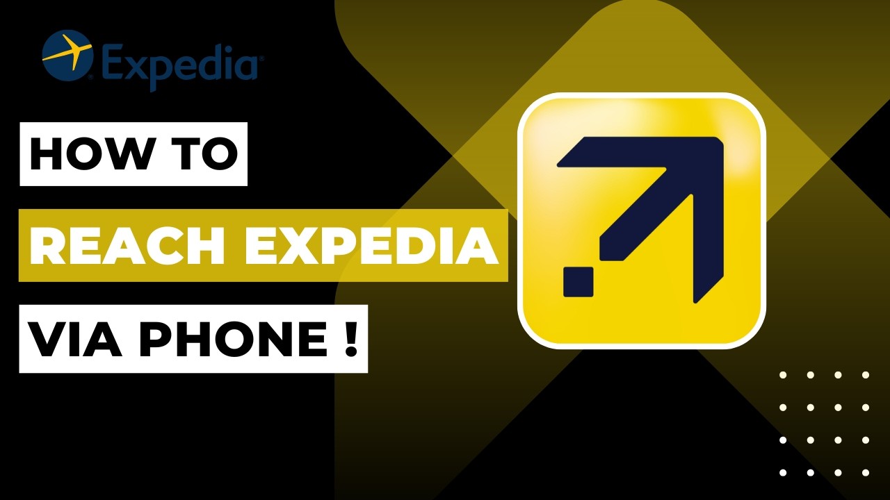 How to Reach Expedia by Phone in 2026 | Expedia Customer Service Tutorial